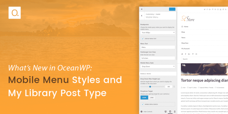 Read more about the article What’s New in OceanWP: Mobile Menu Styles & My Library Post Type